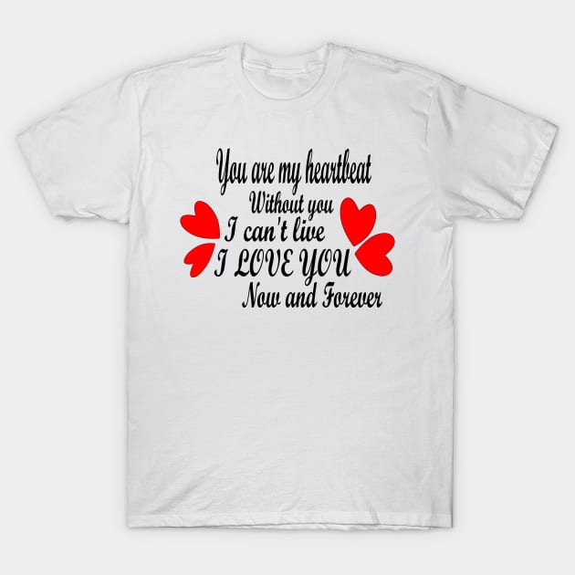 Valentine T-Shirt by RAK20